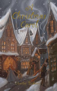 A Christmas Carol : Wordsworth Exclusive Collection - Charles Dickens