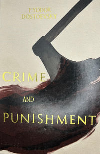 Crime and Punishment : Wordsworth Collector's Editions - FYODOR DOSTOEVSKY