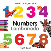 My First Bilingual BookNumbers (EnglishSomali) : My First Bilingual Book - Milet Publishing Ltd