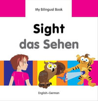 My Bilingual BookSight (EnglishGerman) : My Bilingual Book - Milet Publishing Ltd