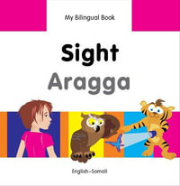 My Bilingual BookSight (EnglishSomali) : My Bilingual Book - Milet Publishing Ltd