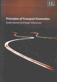 Principles of Transport Economics - Emile Quinet