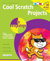 Cool Scratch Projects in Easy Steps : In Easy Steps - Sean McManus