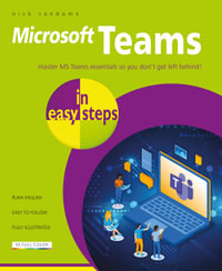 Microsoft Teams in easy steps : In Easy Steps - Nick Vandome