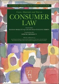 Consumer Law : Ius Commune Casebooks for a Common Law of Europe - Hans-W Micklitz