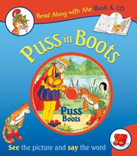 Puss in Boots (Read Along With Me - Book & CD) : See the picture and say the word - Anna Award