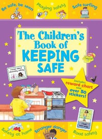 Children's Book of Keeping Safe : Star Rewards - Life Skills for Kids - GILES SOPHIE