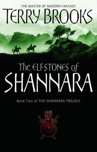 The Elfstones of Shannara : Shannara: Book 2 - Terry Brooks