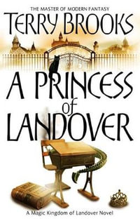 A Princess Of Landover : Magic Kingdom of Landover - Terry Brooks