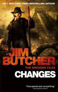 Changes : Dresden Files : Book 12 - Jim Butcher