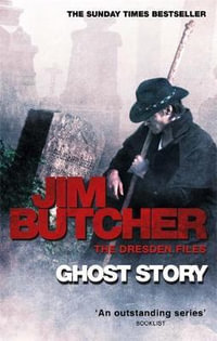 Ghost Story : The Dresden Files - Jim Butcher