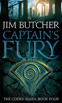 Captain's Fury : Codex Alera : Book 4 - Jim Butcher