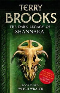 Witch Wraith : Dark Legacy of Shannara - Terry Brooks