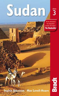 Sudan : Bradt Travel Guide - Bradt Travel Guide