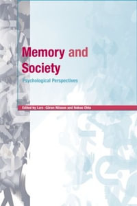 Memory and Society : Psychological Perspectives - Lars-Goran Nilsson