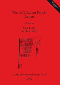 The UCL Lahun Papyri : Letters - Mark Collier