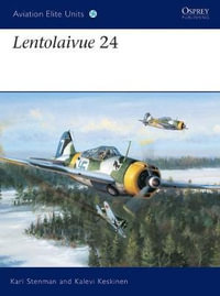 Lentolaivue 24 : Aviation Elite Units - Kari Stenman