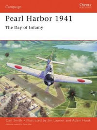 Pearl Harbor 1941 : The day of infamy - Carl Smith