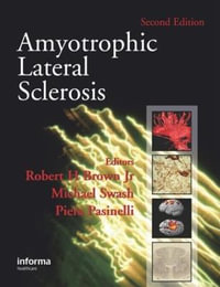 Amyotrophic Lateral Sclerosis, Second Edition - Robert H. Brown