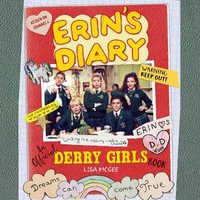 Erin's Diary: An Official Derry Girls Book : An Official Derry Girls Book - Erin Josephine Quinn