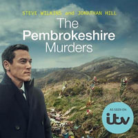 The Pembrokeshire Murders : NOW A MAJOR TV DRAMA - Peter Kenny