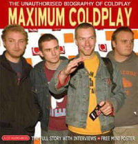 Maximum Coldplay : Maximum Series - Michael Sumsion