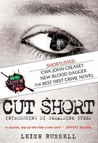 Cut Short : Geraldine Steel - Leigh Russell