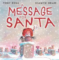 A Message For Santa - Hiawyn Oram