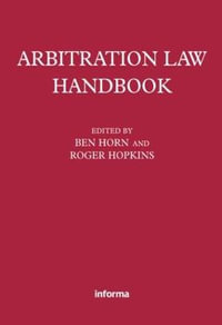 Arbitration Law Handbook - Roger Hopkins