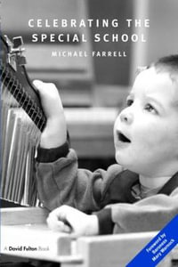 Celebrating the Special School - Michael Farrell