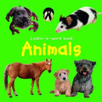 Learn-a-word Book : Animals - Nicola Tuxworth