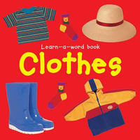 Learn-a-word Book : Clothes - Tuxworth Nicola