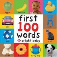 First 100 Words : First 100 Board Book - Roger Priddy