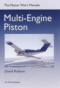 Multi-engine Piston : Master Pilot's Manuals S. - David Robson