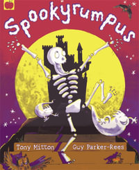 Spookyrumpus - Tony Mitton