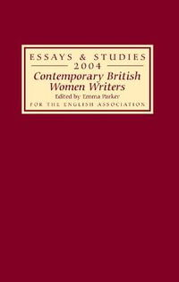 Contemporary British Women Writers : Essays and Studies - Emma Parker