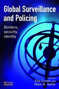 Global Surveillance and Policing - Elia Zureik