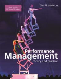 Performance Management : Theory and Practice - Susan Hutchinson