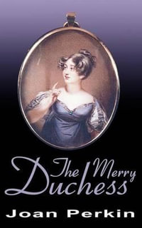 The Merry Duchess - Joan Perkin