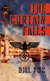 The Curtain Falls - Bill Fox