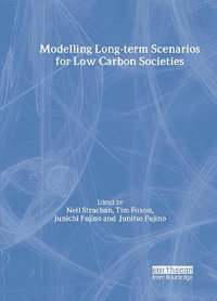 Modelling Long-Term Scenarios for Low Carbon Societies : Climate Policy - Neil Strachan