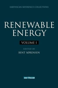 Renewable Energy : Four Volume Set - Bent Sorensen