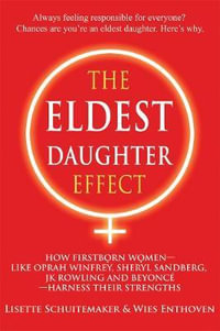 The Eldest Daughter Effect - Lisette Schuitemaker