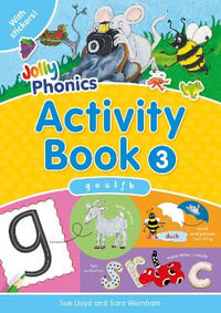 Jolly Phonics Activity Book 3 : in Precursive Letters (British English edition) - Sara Wernham