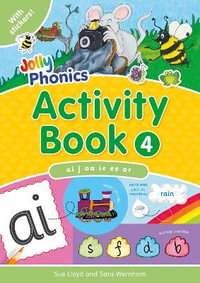 Jolly Phonics Activity Book 4 : In Precursive Letters (British English edition) - Sara Wernham