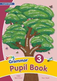 Grammar 3 Pupil Book : In Print Letters (British English Edition) - Sara Wernham