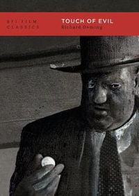 Touch of Evil : BFI Film Classics - Richard Deming