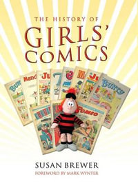 The History of Girls' Comics - Susan Brewer