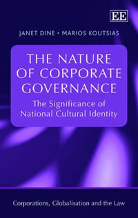 The Nature of Corporate Governance : The Significance of National Cultural Identity - Janet Dine