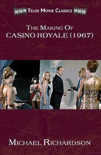 The Making of Casino Royale (1967) - Dr Michael Richardson